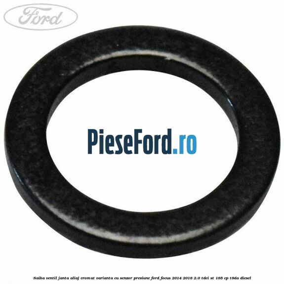 Saiba ventil janta aliaj cromat, varianta cu senzor presiune Ford Focus 2014-2018 2.0 TDCi ST 185 cp T8DA diesel