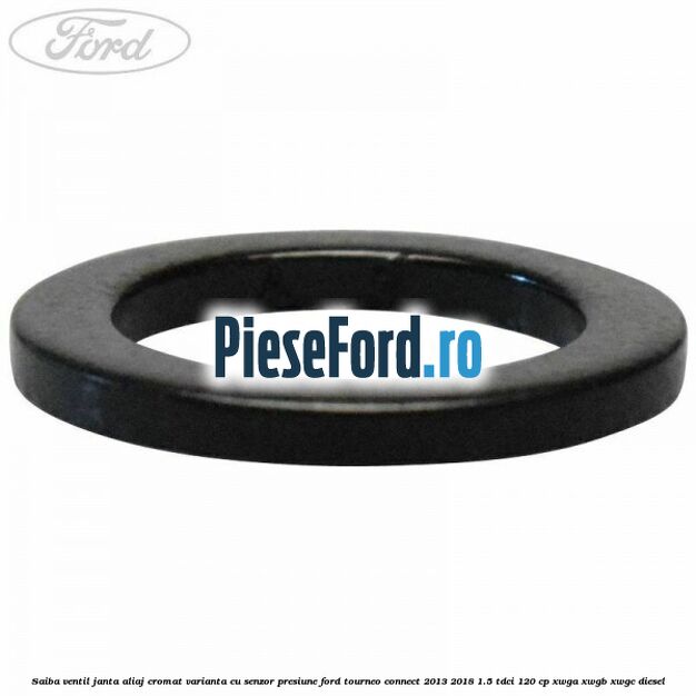 Saiba ventil janta aliaj cromat, varianta cu senzor presiune Ford Tourneo Connect 2013-2018 1.5 TDCi 120 cp XWGA, XWGB, XWGC diesel