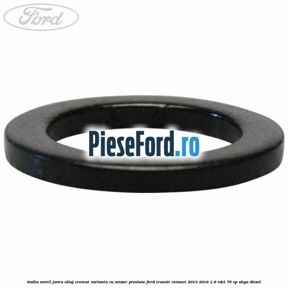 Saiba ventil janta aliaj cromat, varianta cu senzor presiune Ford Transit Connect 2013-2018 1.6 TDCi 75 cp UBGA diesel