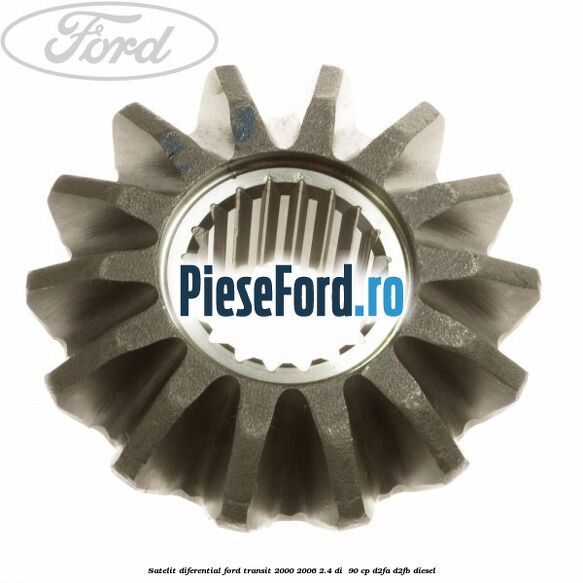 Satelit diferential Ford Transit 2000-2006 2.4 DI  90 cp D2FA, D2FB diesel