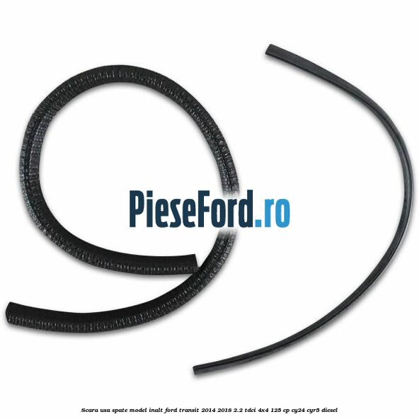 Scara usa spate model inalt Ford Transit 2014-2018 2.2 TDCi 4x4 125 cp Scara usa spate model inalt Ford Transit 2014-2018 2.2 TDCi 4x4 125 cp CY24, CYR5 diesel