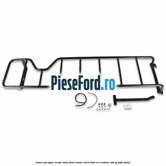 Scara usa spate model inalt Ford Transit 2019-2023 2.0 EcoBlue 150 cp P0FA diesel