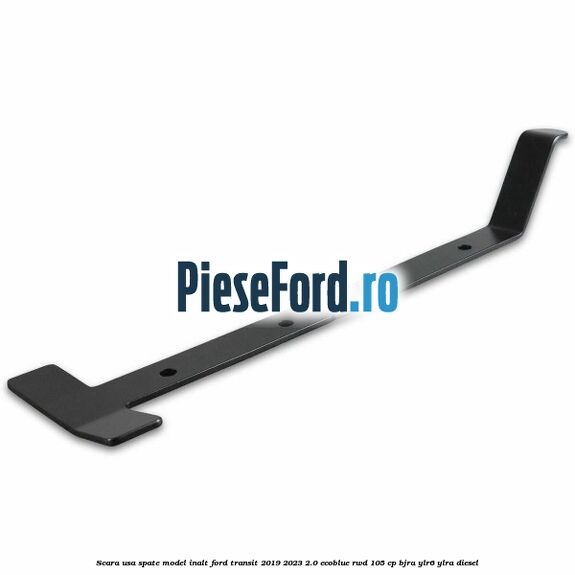 Scara usa spate model inalt Ford Transit 2019-2023 2.0 EcoBlue RWD 105 cp Scara usa spate model inalt Ford Transit 2019-2023 2.0 EcoBlue RWD 105 cp BJRA, YLR6, YLRA diesel