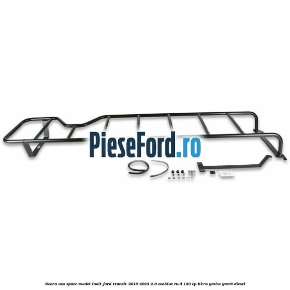 Scara usa spate model inalt Ford Transit 2019-2023 2.0 EcoBlue RWD 130 cp BKRA, YMHA, YMR6 diesel