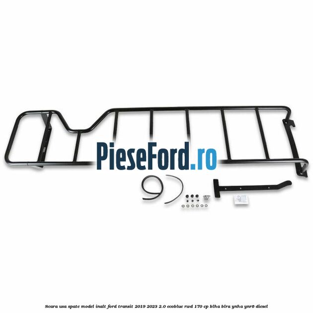 Scara usa spate model inalt Ford Transit 2019-2023 2.0 EcoBlue RWD 170 cp BLHA, BLRA, YNHA, YNR6 diesel