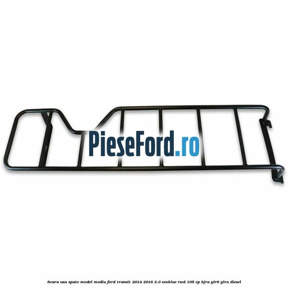 Scara usa spate model mediu Ford Transit 2014-2018 2.0 EcoBlue RWD 105 cp BJRA, YLR6, YLRA diesel