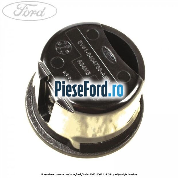 Scrumiera consola centrala Ford Fiesta 2005-2008 1.3 69 cp A9JA, A9JB benzina