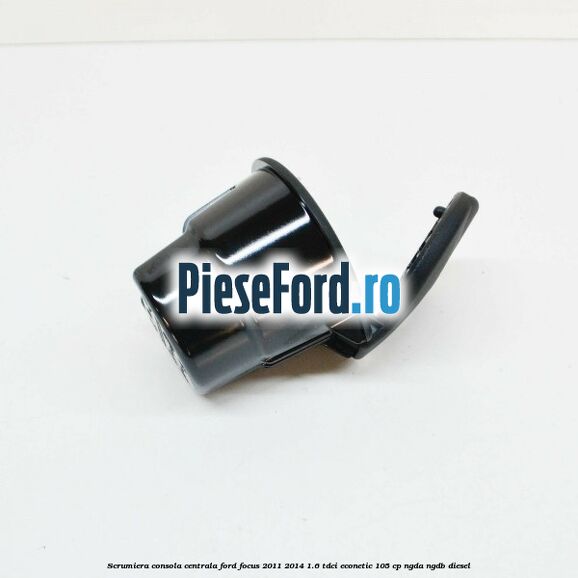 Scrumiera consola centrala Ford Focus 2011-2014 1.6 TDCi ECOnetic 105 cp NGDA, NGDB diesel