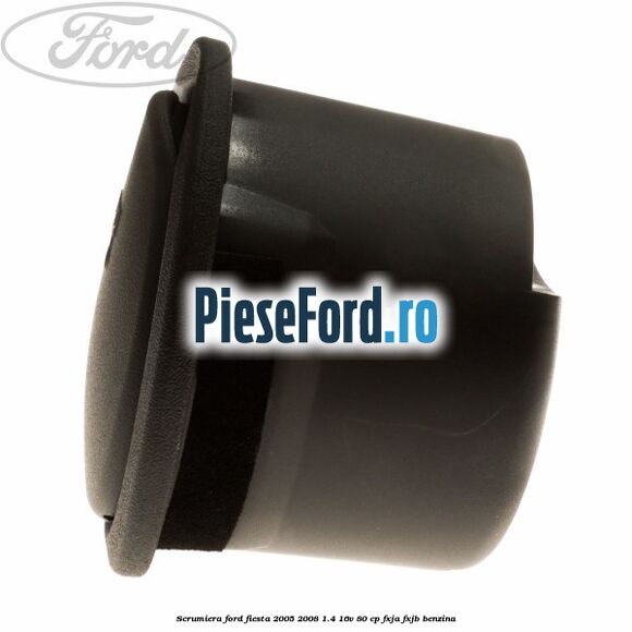 Scrumiera Ford Fiesta 2005-2008 1.4 16V 80 cp FXJA, FXJB benzina