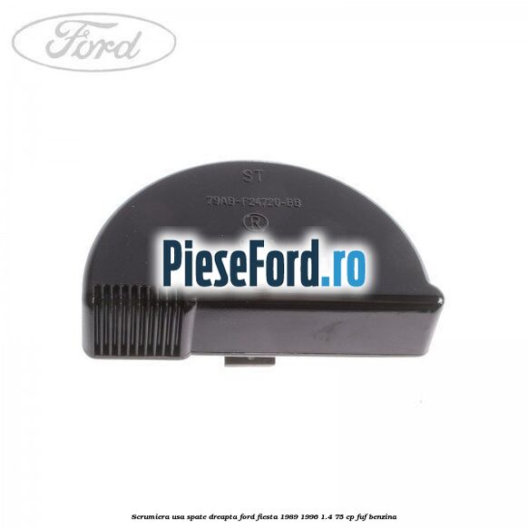 Scrumiera usa spate dreapta Ford Fiesta 1989-1996 1.4 75 cp FUF benzina