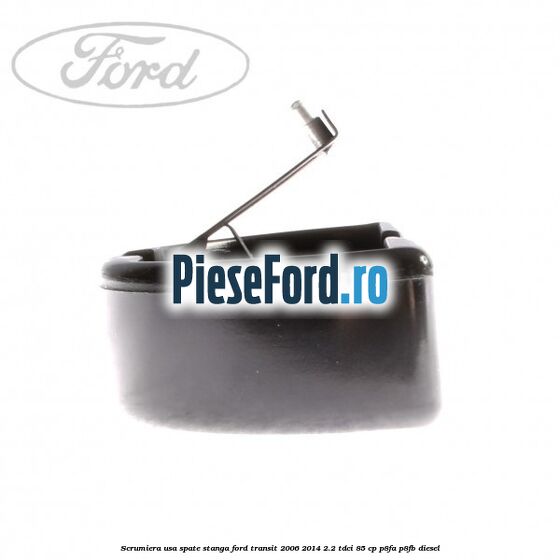 Scrumiera usa spate stanga Ford Transit 2006-2014 2.2 TDCi 85 cp P8FA, P8FB diesel