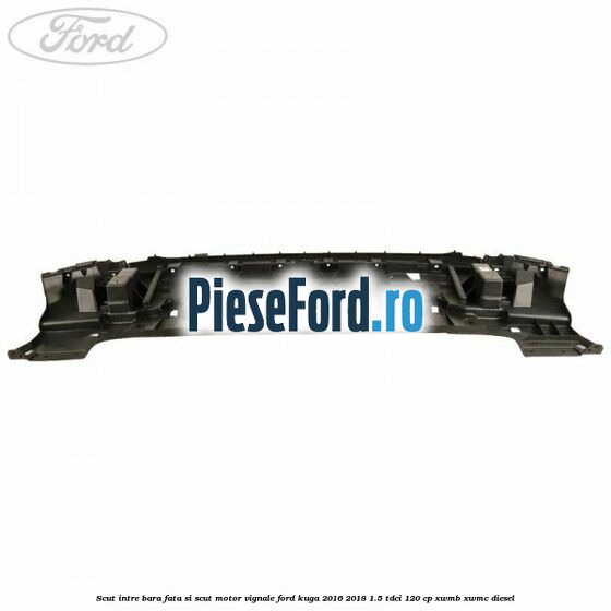 Scut intre bara fata si scut motor Vignale Ford Kuga 2016-2018 1.5 TDCi 120 cp XWMB, XWMC diesel