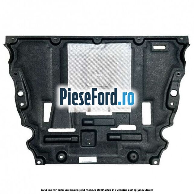 Scut motor cutie automata Ford Mondeo 2019-2023 2.0 EcoBlue 190 cp YMCC diesel