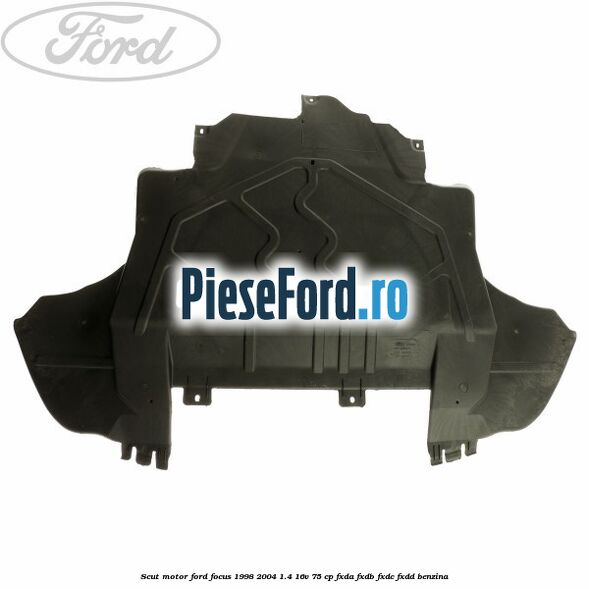 Scut motor Ford Focus 1998-2004 1.4 16V 75 cp Scut motor Ford Focus 1998-2004 1.4 16V 75 cp FXDA, FXDB, FXDC, FXDD benzina