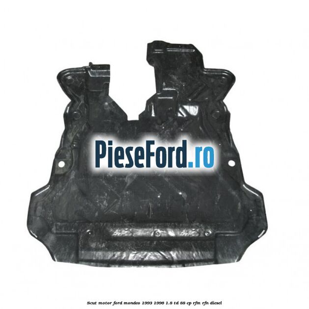 Scut motor Ford Mondeo 1993-1996 1.8 TD 88 cp RFM, RFN diesel