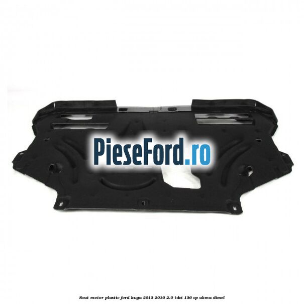 Scut motor plastic Ford Kuga 2013-2016 2.0 TDCi 136 cp UKMA diesel