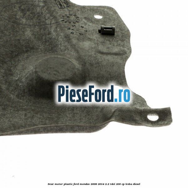 Scut motor, plastic Ford Mondeo 2008-2014 2.2 TDCi 200 cp Scut motor, plastic Ford Mondeo 2008-2014 2.2 TDCi 200 cp KNBA diesel