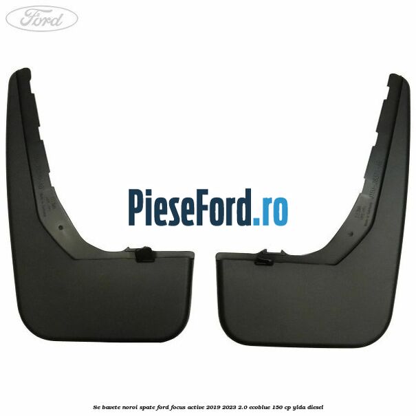 Se bavete noroi spate Ford Focus Active 2019-2023 2.0 EcoBlue 150 cp YLDA diesel