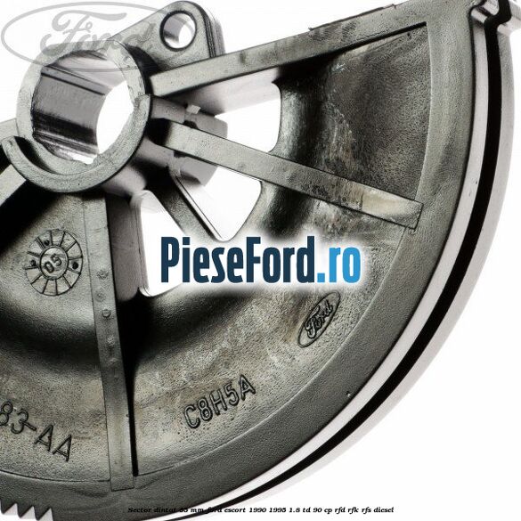 Sector dintat 55 MM Ford Escort 1990-1995 1.8 TD 90 cp RFD, RFK, RFS diesel