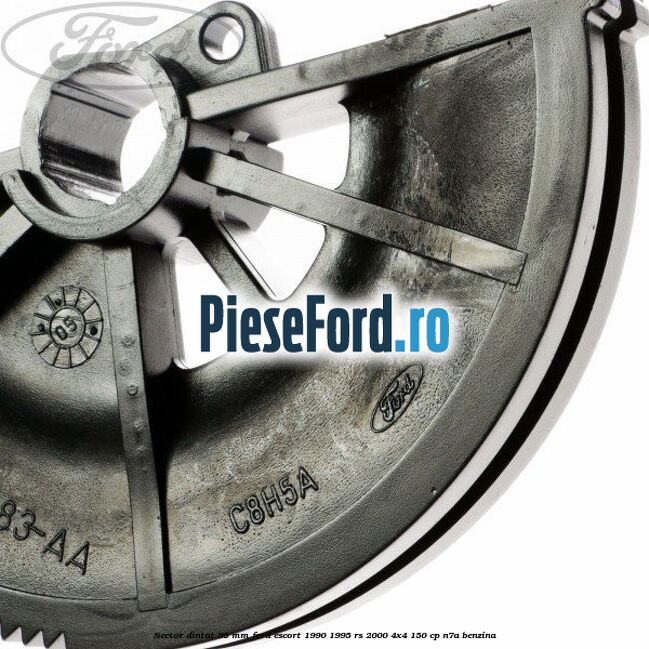 Sector dintat 55 MM Ford Escort 1990-1995 RS 2000 4x4 150 cp Sector dintat 55 MM Ford Escort 1990-1995 RS 2000 4x4 150 cp N7A benzina