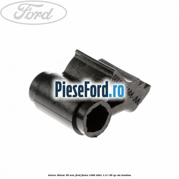 Sector dintat 55 MM Ford Fiesta 1996-2001 1.0 i 65 cp C4E benzina