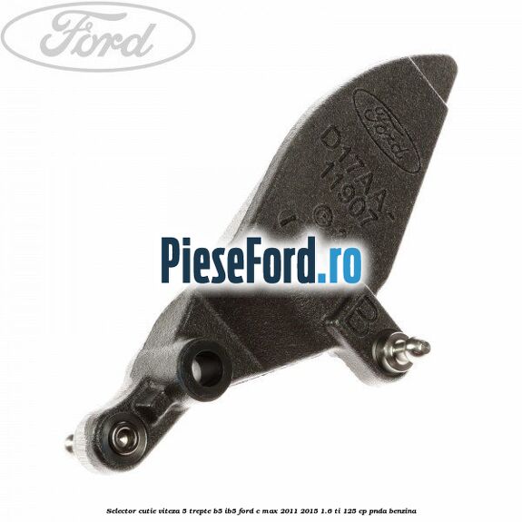 Selector cutie viteza 5 trepte B5/IB5 Ford C-Max 2011-2015 1.6 Ti 125 cp PNDA benzina