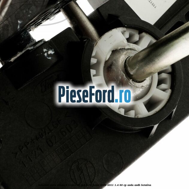 Selector cutie viteza 5 trepte B5/IB5 Ford Focus 2008-2011 1.4 80 cp ASDA, ASDB benzina