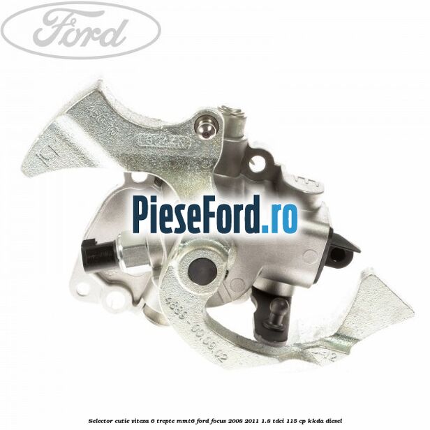 Selector cutie viteza 6 trepte MMT6 Ford Focus 2008-2011 1.8 TDCi 115 cp Selector cutie viteza 6 trepte MMT6 Ford Focus 2008-2011 1.8 TDCi 115 cp KKDA diesel