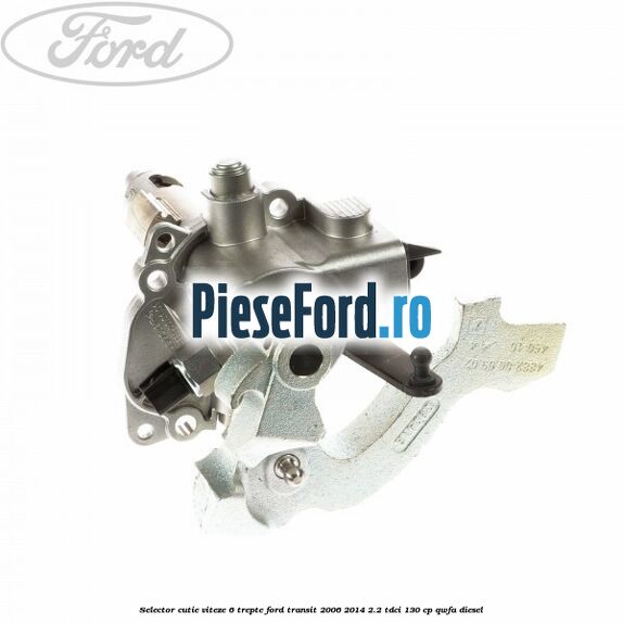 Selector cutie viteze 6 trepte Ford Transit 2006-2014 2.2 TDCi 130 cp QWFA diesel