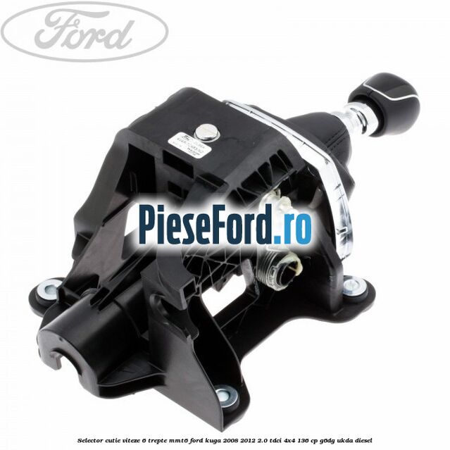 Selector cutie viteze 6 trepte MMT6 Ford Kuga 2008-2012 2.0 TDCi 4x4 136 cp Selector cutie viteze 6 trepte MMT6 Ford Kuga 2008-2012 2.0 TDCi 4x4 136 cp G6DG, UKDA diesel
