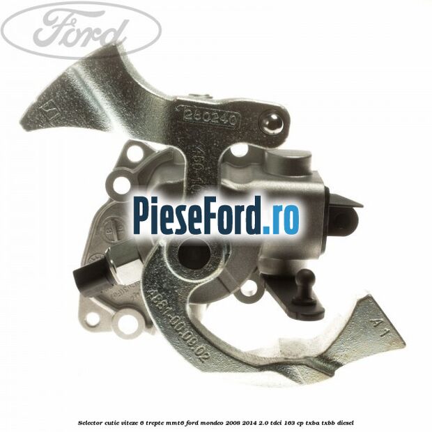 Selector cutie viteze 6 trepte MMT6 Ford Mondeo 2008-2014 2.0 TDCi 163 cp Selector cutie viteze 6 trepte MMT6 Ford Mondeo 2008-2014 2.0 TDCi 163 cp TXBA, TXBB diesel