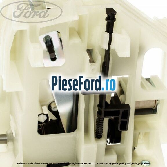 Selector cutie viteze automata CVT Durashift Ford Focus 2004-2007 1.6 TDCi 109 cp G8DA, G8DB, G8DD, G8DE, G8DF diesel