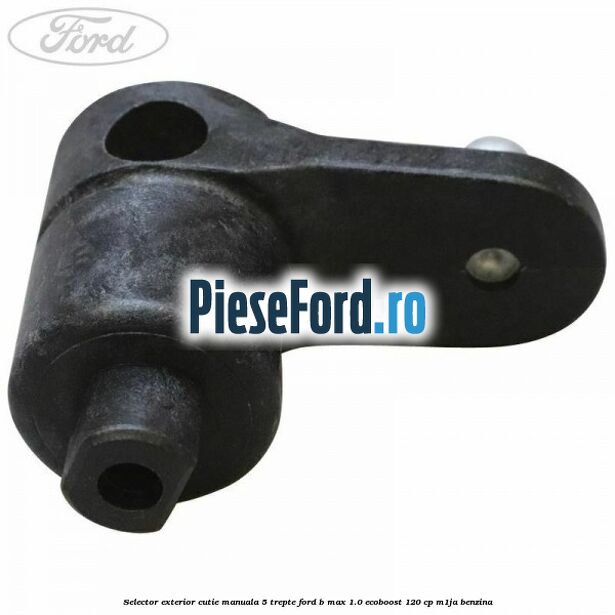 Selector exterior cutie manuala 5 trepte Ford B-Max 1.0 EcoBoost 120 cp M1JA benzina