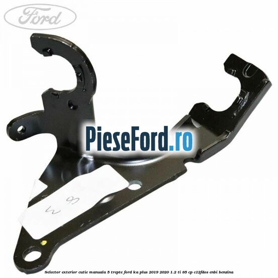 Selector exterior cutie manuala 5 trepte Ford Ka plus 2019-2020 1.2 Ti 85 cp C12FDOS, ENBI benzina