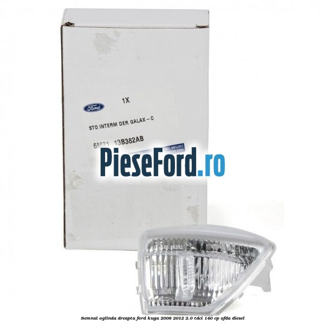 Semnal oglinda dreapta Ford Kuga 2008-2012 2.0 TDCI 140 cp UFDA diesel
