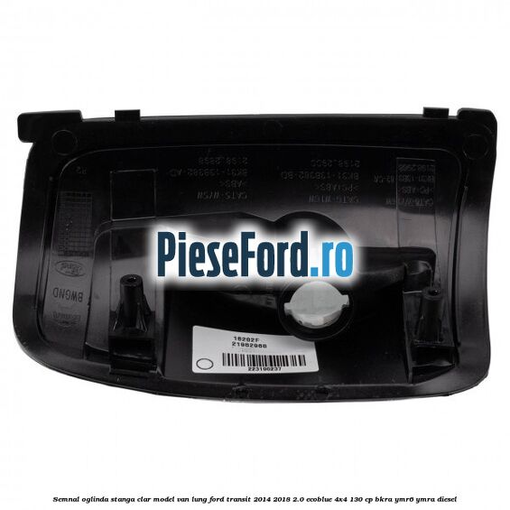 Semnal oglinda stanga clar model VAN lung Ford Transit 2014-2018 2.0 EcoBlue 4x4 130 cp Semnal oglinda stanga clar model VAN lung Ford Transit 2014-2018 2.0 EcoBlue 4x4 130 cp BKRA, YMR6, YMRA diesel