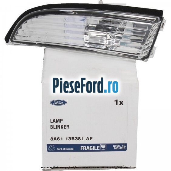 Semnal oglinda stanga Ford Fiesta 2008-2012 1.6 TDCi 75 cp HHJF, UBJA diesel