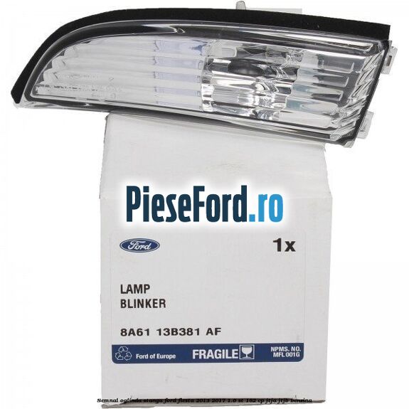 Semnal oglinda stanga Ford Fiesta 2013-2017 1.6 ST 182 cp JTJA, JTJB benzina