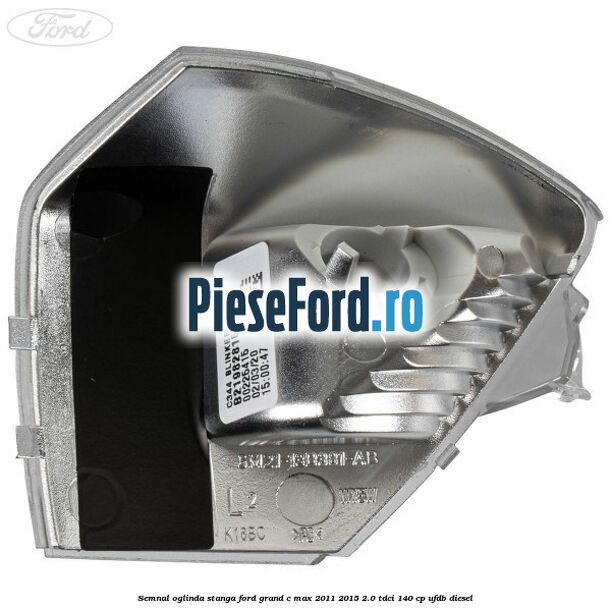 Semnal oglinda stanga Ford Grand C-Max 2011-2015 2.0 TDCi 140 cp UFDB diesel