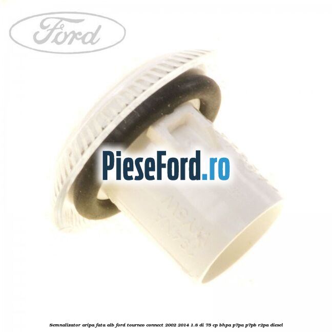 Semnalizator aripa fata alb Ford Tourneo Connect 2002-2014 1.8 Di 75 cp BHPA, P7PA, P7PB, R2PA diesel