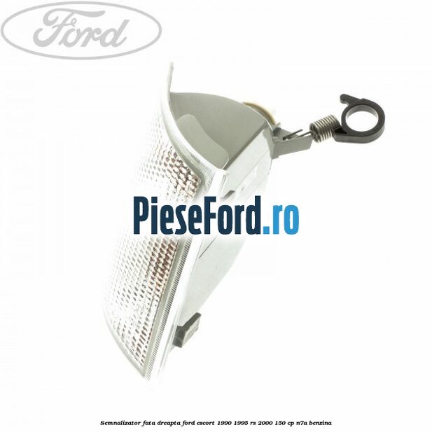 Semnalizator fata dreapta Ford Escort 1990-1995 RS 2000 150 cp N7A benzina