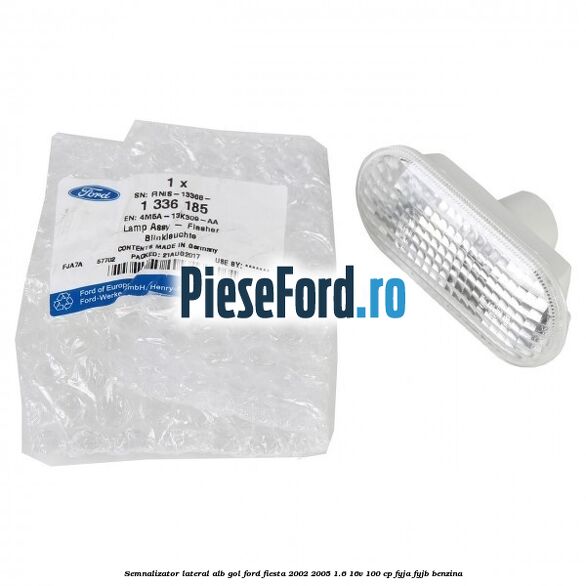 Semnalizator lateral alb gol Ford Fiesta 2002-2005 1.6 16V 100 cp FYJA, FYJB benzina