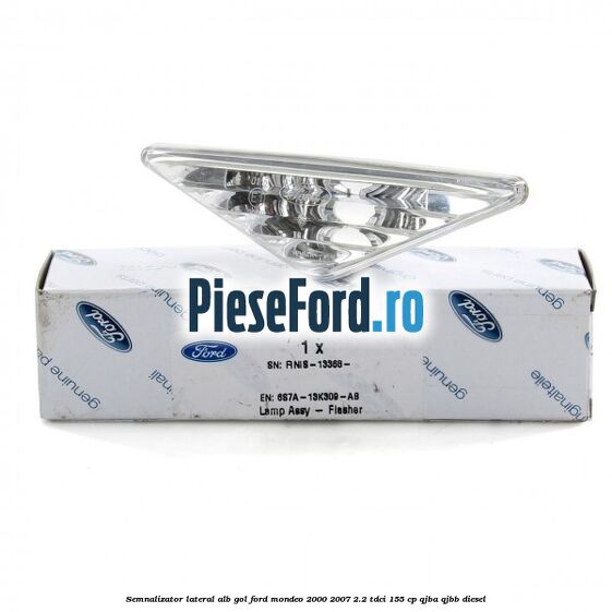 Semnalizator lateral alb, gol Ford Mondeo 2000-2007 2.2 TDCi 155 cp QJBA, QJBB diesel