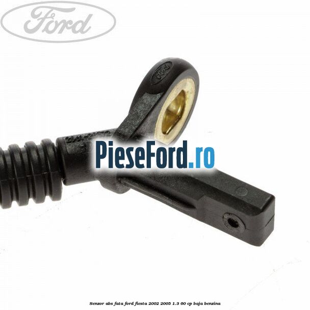Senzor ABS fata Ford Fiesta 2002-2005 1.3 60 cp BAJA benzina