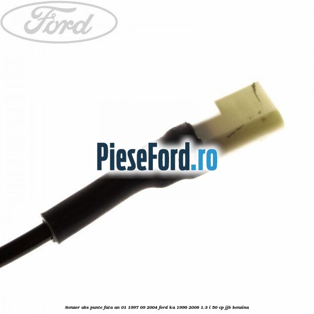 Senzor ABS punte fata an 01/1997-09/2004 Ford Ka 1996-2008 1.3 i 50 cp JJB benzina