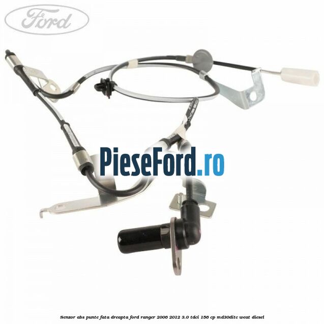 Senzor ABS punte fata dreapta Ford Ranger 2006-2012 3.0 TDCi 156 cp MD30DITC, WEAT diesel