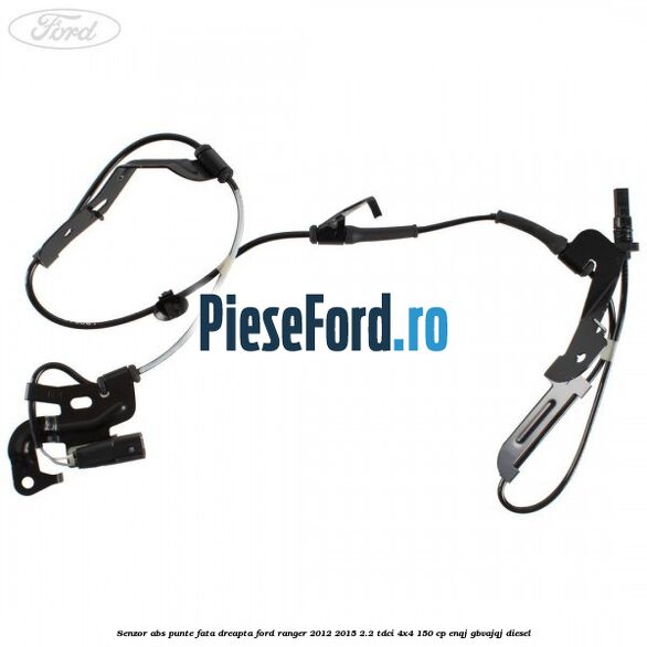 Senzor ABS punte fata dreapta Ford Ranger 2012-2015 2.2 TDCi 4x4 150 cp ENQJ, GBVAJQJ diesel