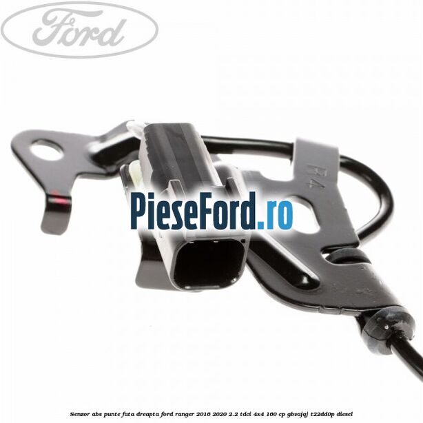 Senzor ABS punte fata dreapta Ford Ranger 2016-2020 2.2 TDCi 4x4 160 cp GBVAJQJ, T22DD0P diesel