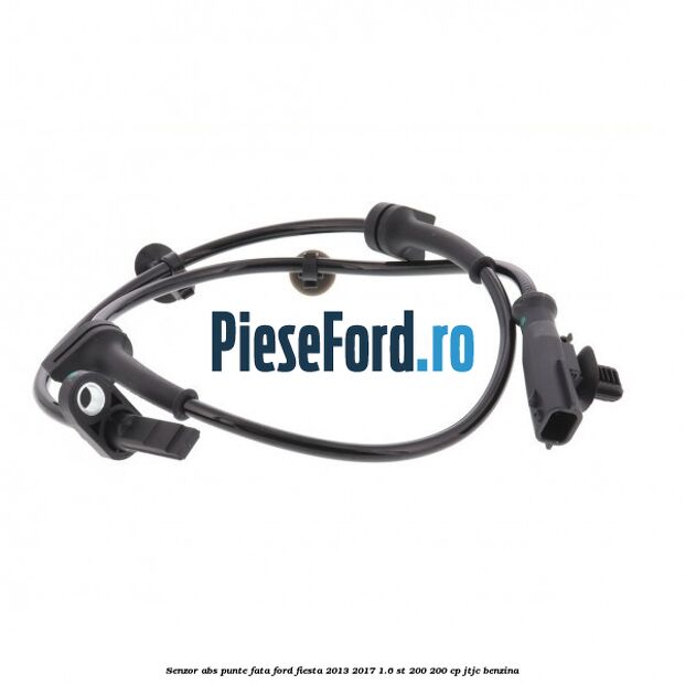 Senzor ABS punte fata Ford Fiesta 2013-2017 1.6 ST 200 200 cp JTJC benzina