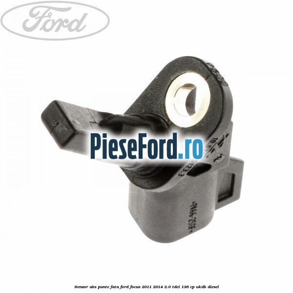 Senzor ABS punte fata Ford Focus 2011-2014 2.0 TDCi 136 cp UKDB diesel